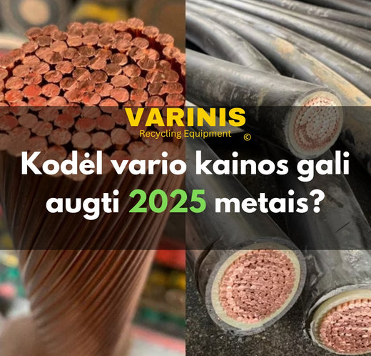 Vario kainų auginas, varinis.lt kabelių granuliatoriai, laidų nužievinimo mašinos, kabelių nužievinimo staklės, laidų nužievinimo staklės